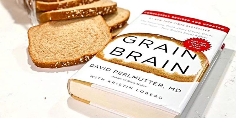 Grain Brain —  by Dr David Perlmutter