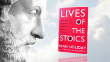 Lives of the Stoics — by Ryan Holiday